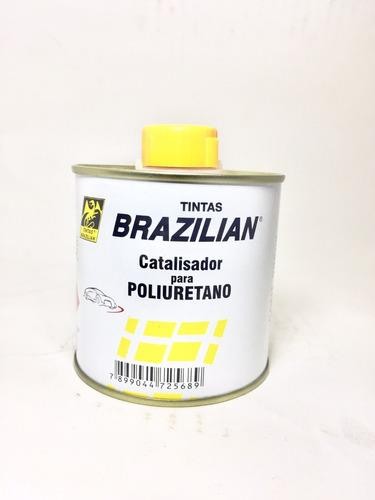 CATALIZADOR TINTA P.U. 225ml - BRAZILIAN